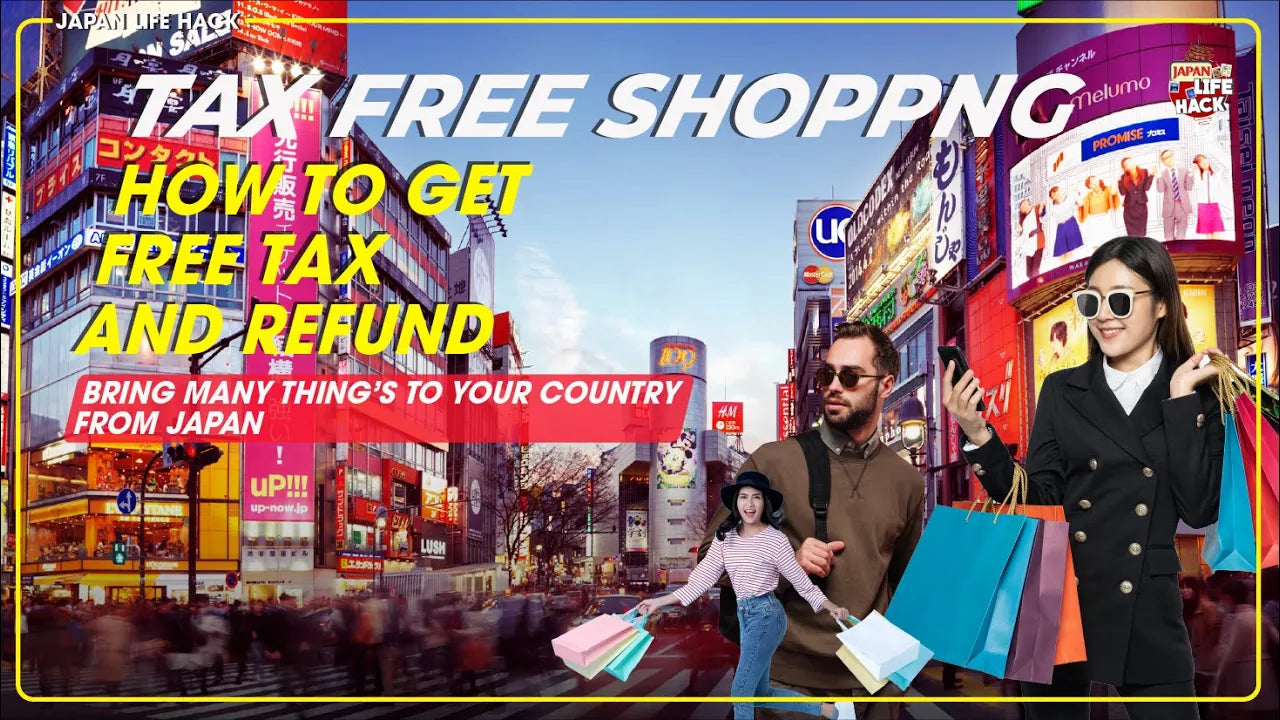 TAX FREE Shopping In Japan And How To Get Refund